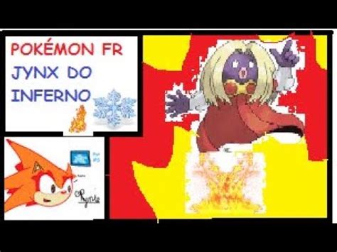 JYNX DOS INFERNO Pokémon Fire Red Elite Four YouTube