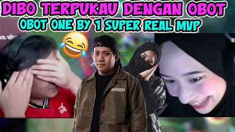 dibo terpukau obot    super real mvp dibo  facecam mlbb