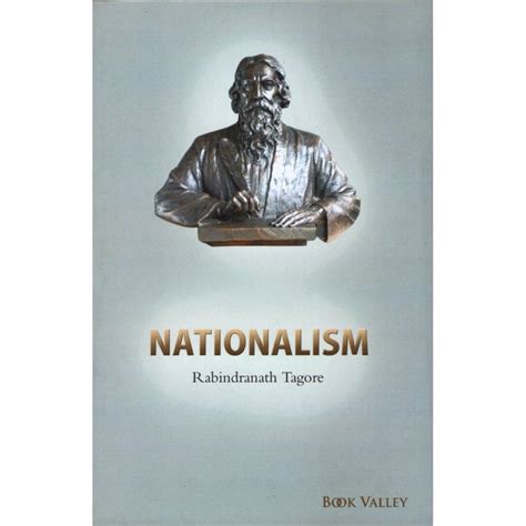 NATIONALISM BY RABINDRANATH TAGORE