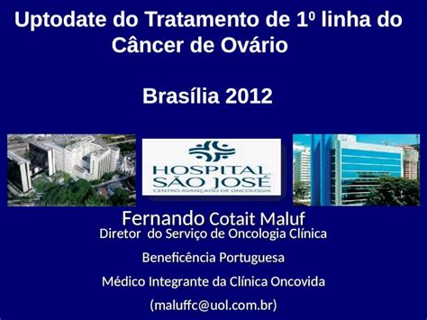 PPT Uptodate do Tratamento de 1 0 linha do Câncer de Ovário Brasília