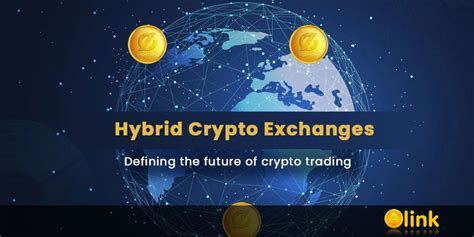 Hybrid Crypto Exchanges Defining The Future Of Crypto Trading Icolink