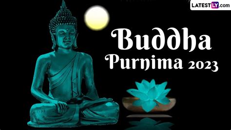 Festivals Events News Buddha Purnima Date And Significance