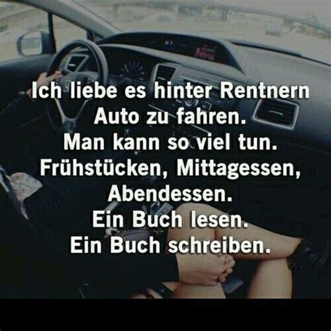 Auto Fahren Witzige Sprüche Sprüche Humorvolle Zitate