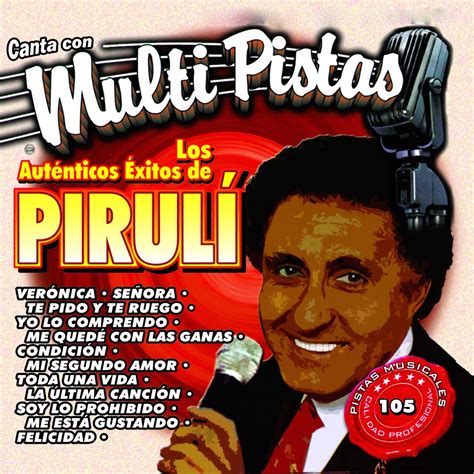 Canta Con Multi Pistas Los Autenticos Éxitos Del Piruli Karaoke