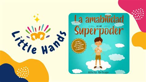 La Amabilidad Es Mi Superpoder Spanish Read Aloud Youtube