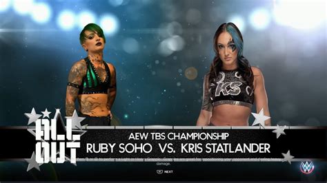 AEW All Out Kris Statlander Vs Ruby Soho For The AEW TBS Championship