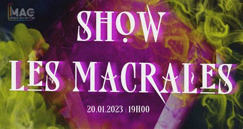 Vendredi Janvier Th Tre Cabaret Drag Les Macrales La