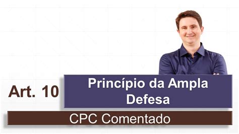 Princ Pio Da Ampla Defesa Cpc Comentado Art Youtube