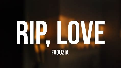 Faouzia Rip Love Lyrics Youtube