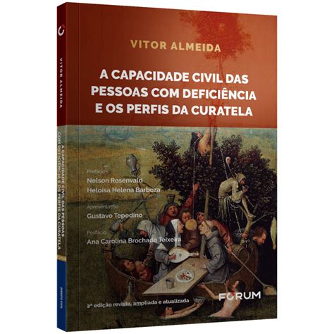 A Capacidade Civil Das Pessoas Deficiencia E Os Perfis Da Curatela