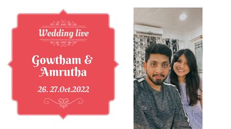 Gowtham Aswin Amrutha Wedding Live YouTube