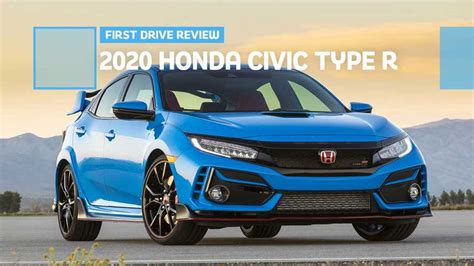 2020 Honda Civic Type R First Drive Review: Second Helping