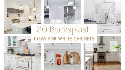 30 Kitchen Backsplash Ideas with White Cabinets - Refresh Restyle