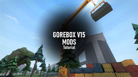 How To Get Gorebox Mods Youtube