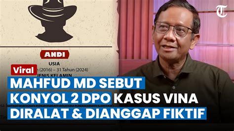 Mahfud Md Ikut Soroti Kasus Vina Beri Pesan Menohok Soal Dpo Fiktif