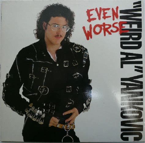 "Weird Al" Yankovic – Even Worse (1988, Vinyl) - Discogs