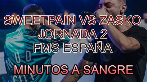 Sweetpain Vs Zasko Minutos A Sangre Desde El P Blico Fms