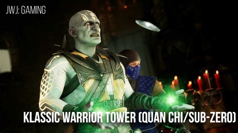 Mortal Kombat 1 Klassic Warrior Tower Quan Chi Sub Zero YouTube