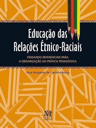 Educação das Relações Étnico Raciais Loja Mazza Edições