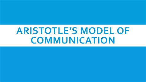 Aristotle’s model of communication.pptx