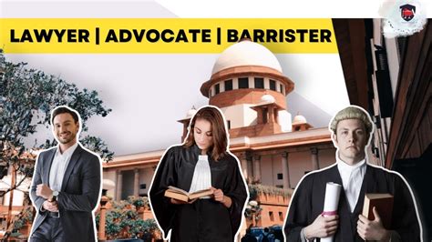 Difference Between Lawyer Barrister And Advocate Youtube