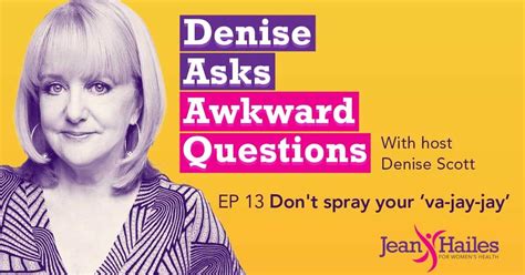 Dont Spray Your ‘va Jay Jay The Jean Hailes Podcast Jean Hailes