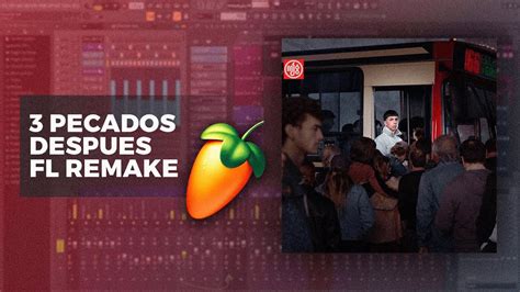 Flp Pecados Despues Milo J Fl Studio Remake Prod By Zylexmk