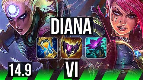 Diana Vs Vi Jgl 67 Winrate 43k Dmg Comeback Legendary Tr