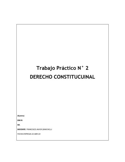 Trabajo Practico 2 Derecho Constitucional Trabajo Práctico N 2