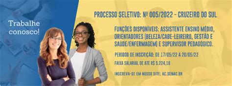 Senac Acre Abre Processo Seletivo Para Unidade Em Cruzeiro Do Sul