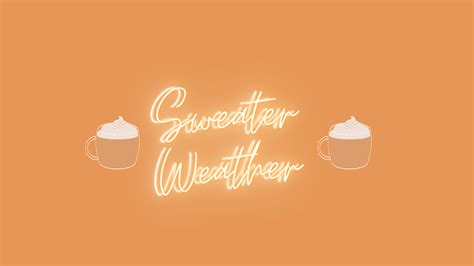 Sweater Weather Fall Aesthetic Pc Desktop Wallpaper Pc Desktop