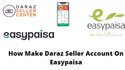 How We Make Daraz Seller Account On Easypaisa Daraz Seller Central On