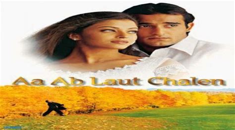 Images For Movies: Aa Ab Laut Chalen (1999)