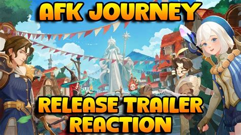 AFK Journey Release Trailer Dragon Reacts YouTube