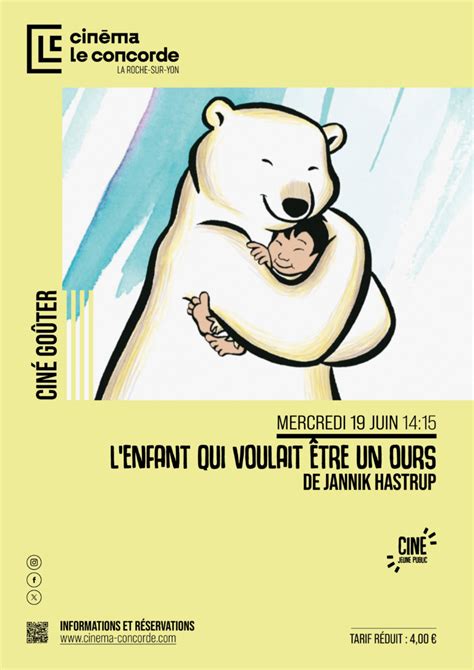 Ciné Goûter LENFANT QUI VOULAIT ETRE UN OURS Cinéma Le Concorde