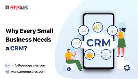 Why Every Small Business Needs A Crm