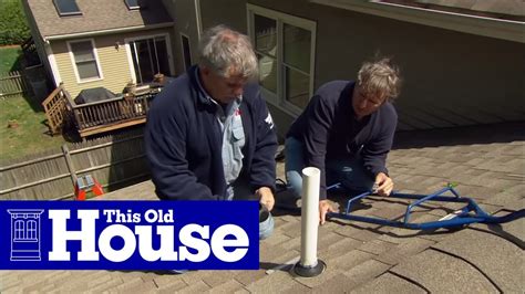 How To Fix A Leaking Rooftop Vent Pipe This Old House YouTube