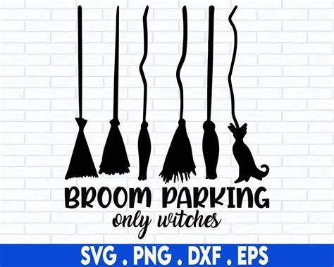 Witch Brooms Svg Halloween Svg Broom Parking Svg Only Witches Funny