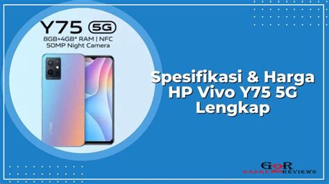 Spesifikasi Harga Hp Vivo Y G Kelebihan Dan Kekurangan Cek Fitur