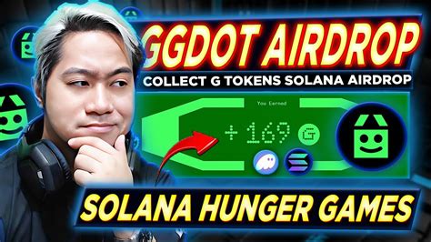 Ggdot Free Airdrop Solana Hunger Games Step By Step Guide How To