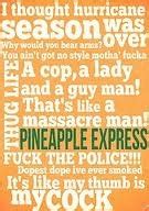 Best Quotes From Pineapple Express. QuotesGram