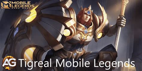 Guia Do Tigreal Mobile Legends Tutorial