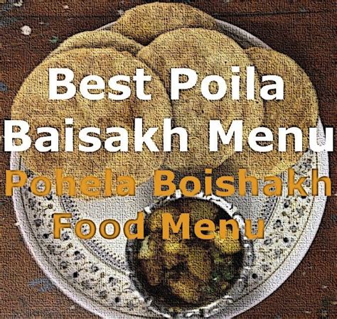 Bengali Pohela Boishakh food menu. I mean food & Bengali are two inseparable parts. So what do ...