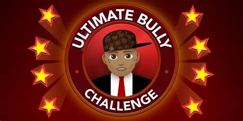 BitLife Cómo completar Ultimate Bully Challenge