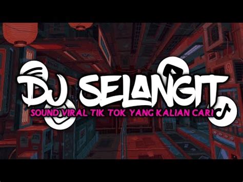 DJ Selangit Bounce Remix By Kecik Imba Full Bass 2023 YouTube