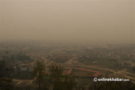 Kathmandu Smog To Stay For Some More Days Onlinekhabar English News