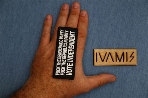 Fuck The Democratic Party Fuck The Republican Party Vote Independent Patch By Ivamis Patches