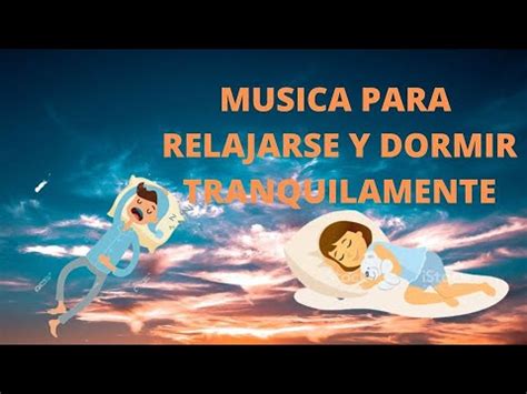 Musica Para Relajarse Dormir Concentrarse Desestresarse Y