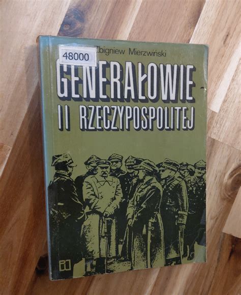 Genera Owie Ii Rzeczypospolitej Chotom W Kup Teraz Na Allegro Lokalnie