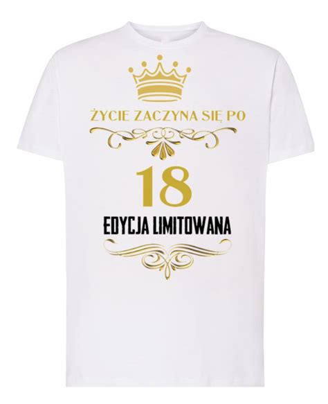 T Shirt Koszulka Urodzinowa 18 Lat Prezent R S Inna Marka Moda